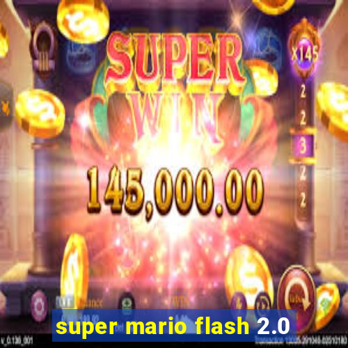 super mario flash 2.0